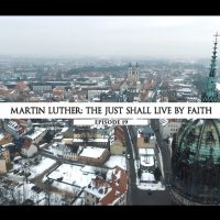 Rodowód 19 | Marcin Luter – Sprawiedliwy z wiary żyć będzie