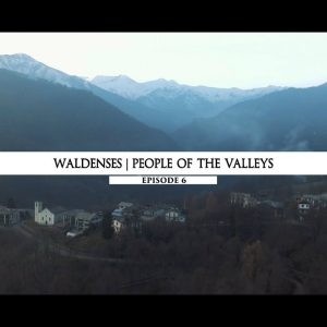Rodowód 06 | Waldensi – Mężowie dolin